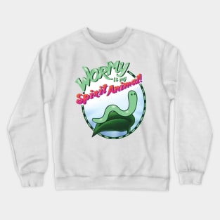 Wormy Is My Spirit Animal! Crewneck Sweatshirt